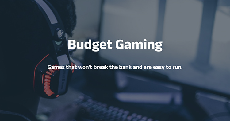 Budget Gaming – AVADirect