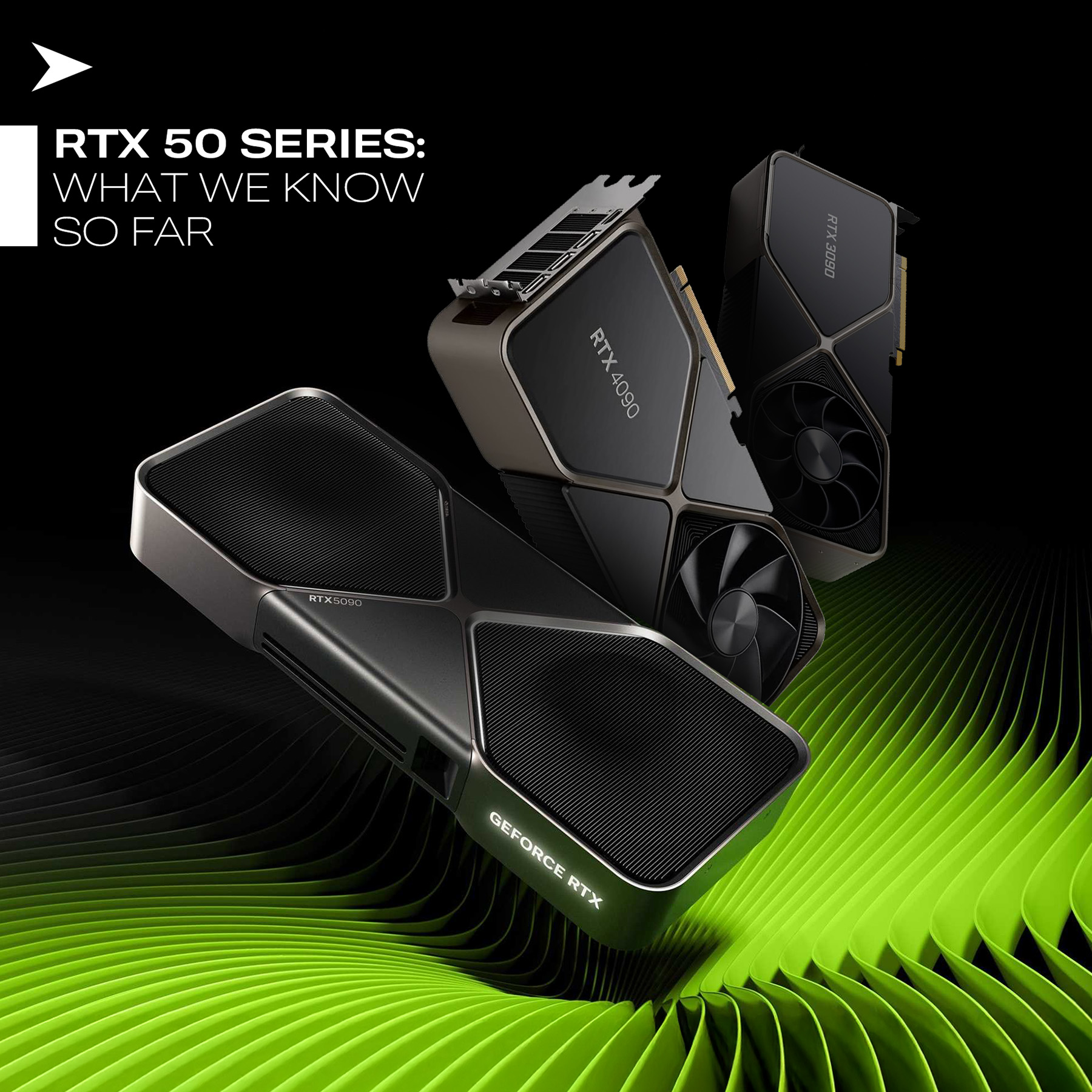 RTX 50 Series – Compared to Prior Gen & What We Know So Far – Custom Gaming & Workstation PC Blog