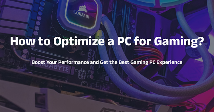 How to Optimize a PC for Gaming: Boost Your Performance and Get the Best Gaming PC Experience How to Optimize a PC for Gaming: Boost Your Performance and Get the Best Gaming PC Experience