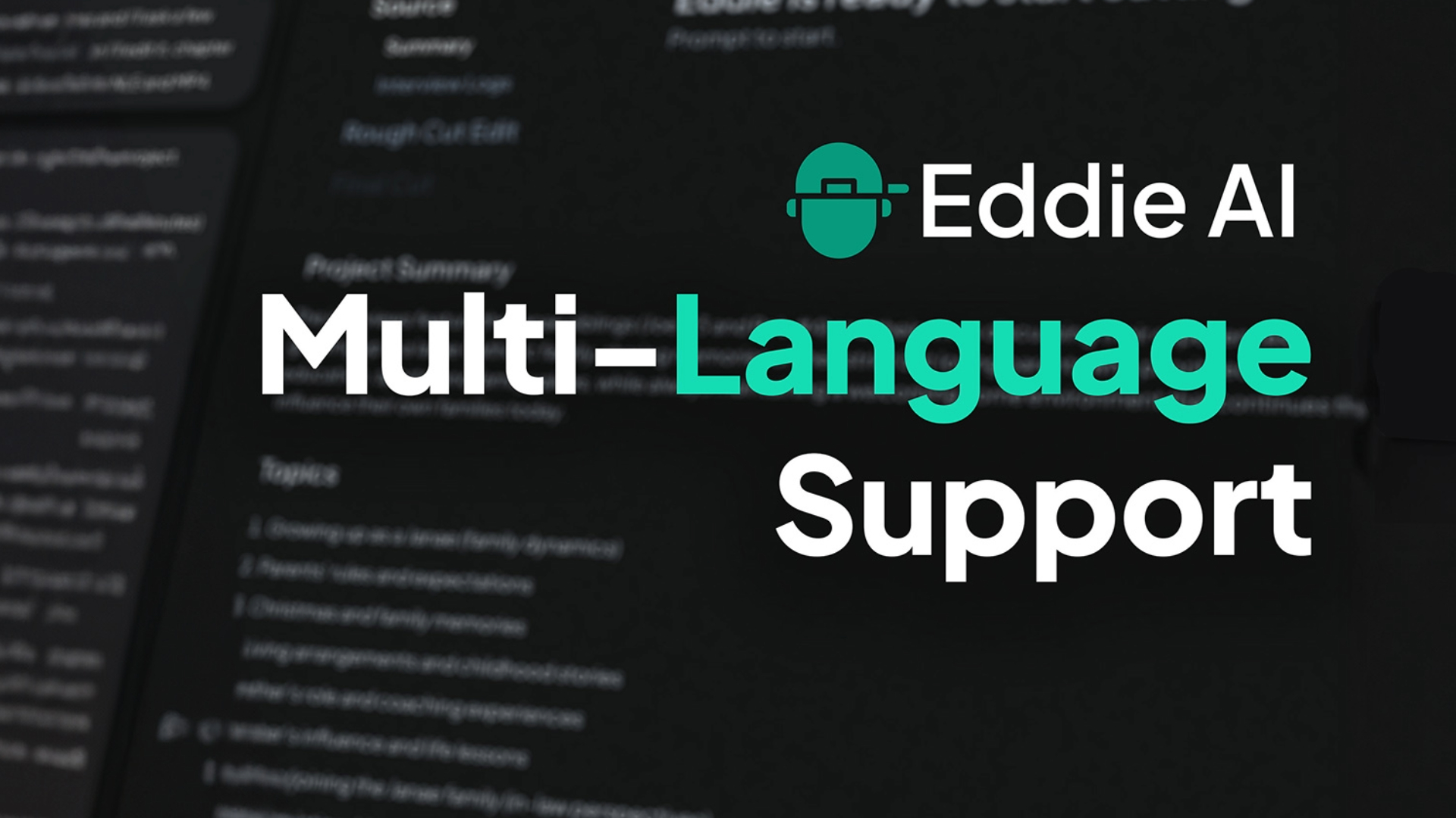 Eddie AI Update Announced – Support for Multiple Languages, B-roll and A-roll Logging Eddie AI Update Announced – Support for Multiple Languages, B-roll and A-roll Logging