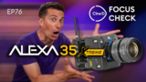 Deep Dive: ARRI ALEXA 35 Xtreme Tech & Codec I SWISS RIG srRAW 1.2 – CineD Focus Check ep76